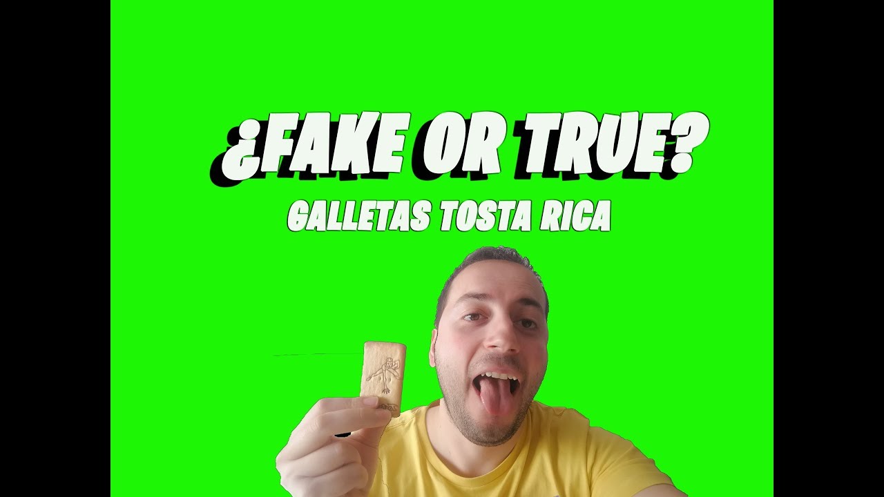 FAKE OR TRUE?  GALLETAS TOSTA RICA 