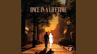 Once In A Lifetime, Pt. 1