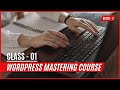 Wordpress mastering course  class one