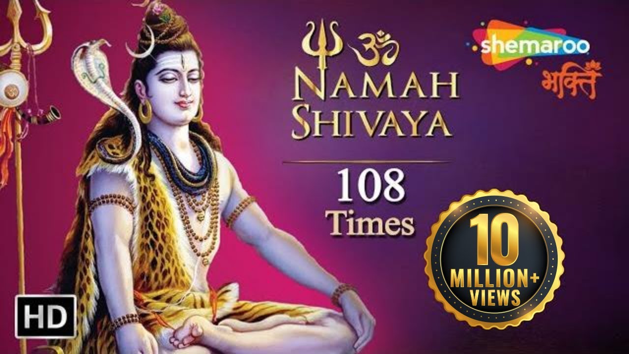 Om Namah Shivaya Jaap 108 times |Peaceful Shiv Mantra for ...