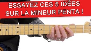 5 façons de DÉBUTER l'IMPRO sur LA mineur PENTA !