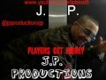 Players get moneyim on  jp mixtape feat kid prodigy