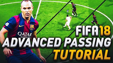 THE ULTIMATE FIFA 18 THREADED THROUGH BALL TUTORIAL! BEST PASSING TIPS FOR FUT CHAMPIONS!