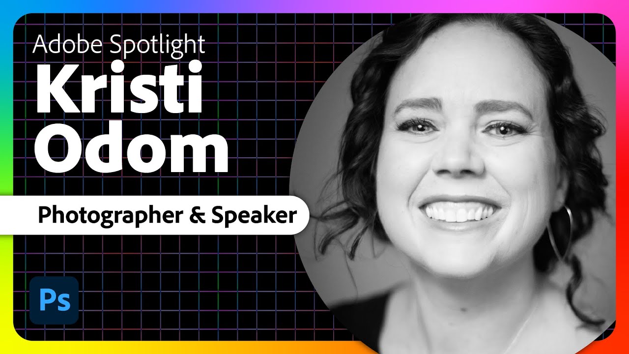 Adobe Spotlight: Kristi Odom – Photographer & Speaker