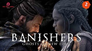 ИЗГНАТЕЛИ ПРИЗРАКОВ ➤ Banishers: Ghosts of New Eden ◉ Прохождение 2 [2K RTX]