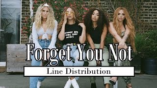Little Mix - Forget You Not [Line Distribution]