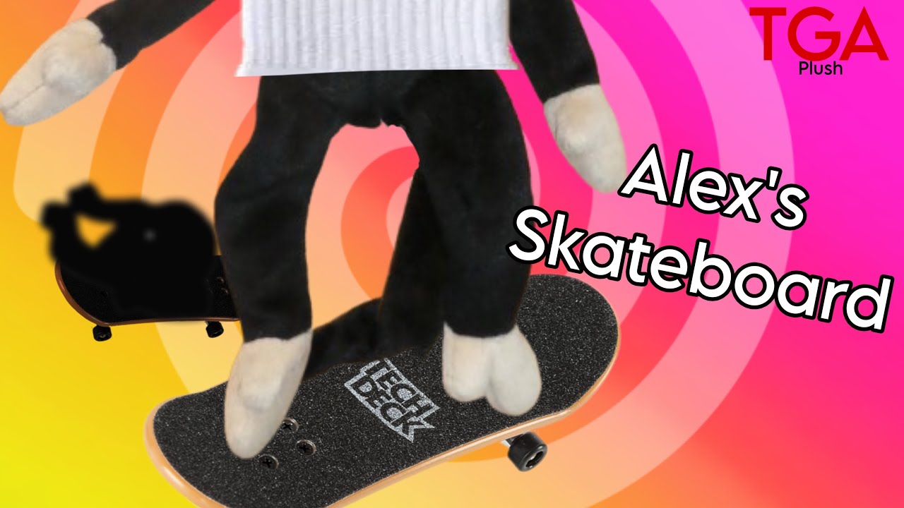 TGA plush - Alex’s skateboard