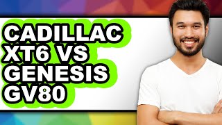 Sports Performance CADILLAC XT6 VS GENESIS GV80 - Full Comparison