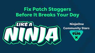 Fix patch staggers before it breaks your day