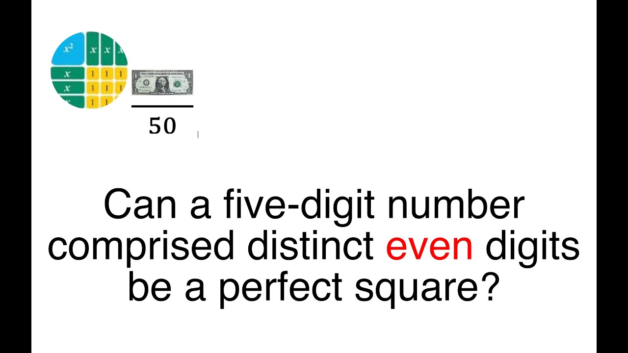 Can a five-digit number comprised distinct even digits be a perfect ...