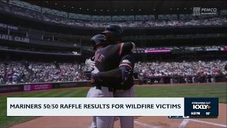 Mariners 50/50 raffle results for wildfire victims