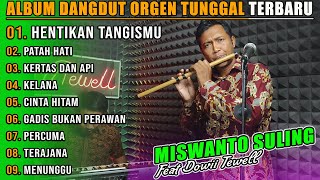 ALBUM DANGDUT ORGEN TUNGGAL TERBARU 2023 | LAGUNYA SANGAT MENYENTUH HATI