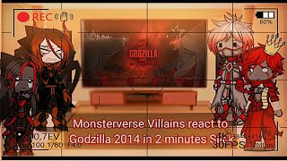Monsterverse Villains react to Godzilla 2014 in 2 minutes Slick
