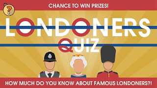 FAMOUS LONDONERS QUIZ | Think You Know About London Celebrities?! Quiz with Questions and Answers