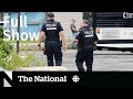 CBC News: The National | Deadly Montreal shootings, Brittney Griner sentenced, Boys targeted online