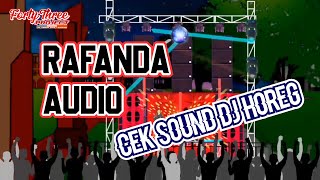 Animasi Sound System Rafanda Audio cek sound DJ Glleerrr #Animasisound #soundhoreg