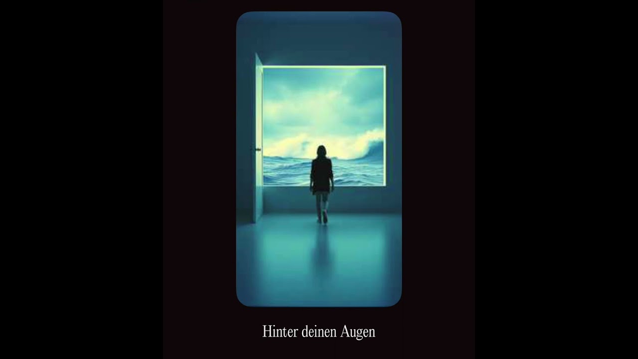 Hinter deine Augen