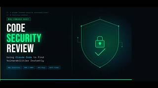 How to Do a Code Security Review Using Claude Code (AI-Powered Security Audit)
