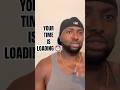 YOUR TIME IS LOADING ⏰. #selfdevelopment #selfimprovement #subscribe