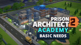 Basics in building and managing your prison in Prison Architect 2 | Prison Architect Academy