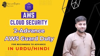 02 - Advance Aws Guardduty Aws Cloud Security Complete Course In Urdu Hindi