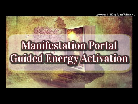 Portal of Manifestation ?✨ Energy Activation & Guided Meditation ?✨