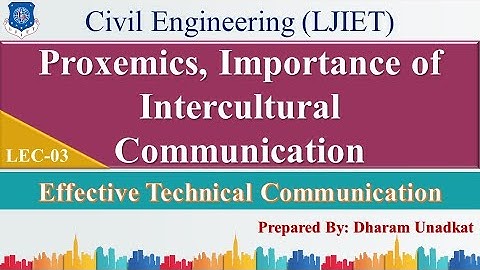 Lecture 3_Proxemics,Imp. of Intercultural Comm.| Effective Technical Communication|Civil Engineering