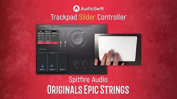 Trackpad Slider Controller with Originals Epic Strings - AudioSwift