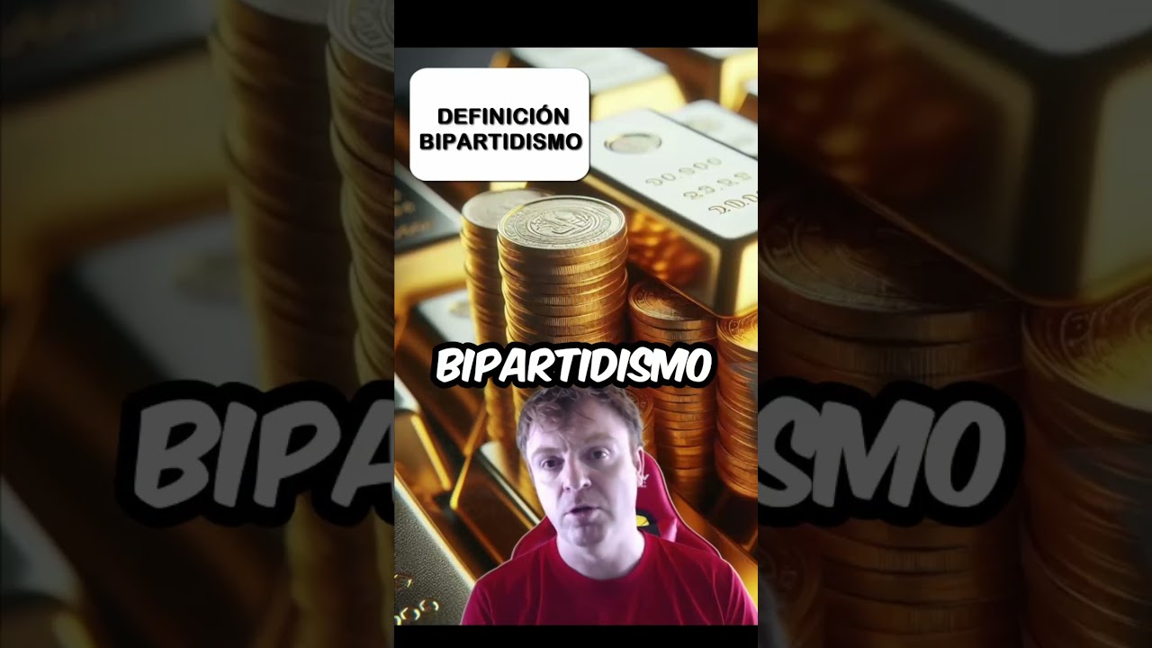 DEFINICIÓN DEL BIPARTIDISMO 