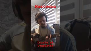 Mastodon - Circle of Cysquatch ending riff