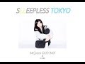 【不眠東京】MCpero EASY MIX / DJ SURD from SLEEPLESS_TOKYO【OMAKE CLUB】