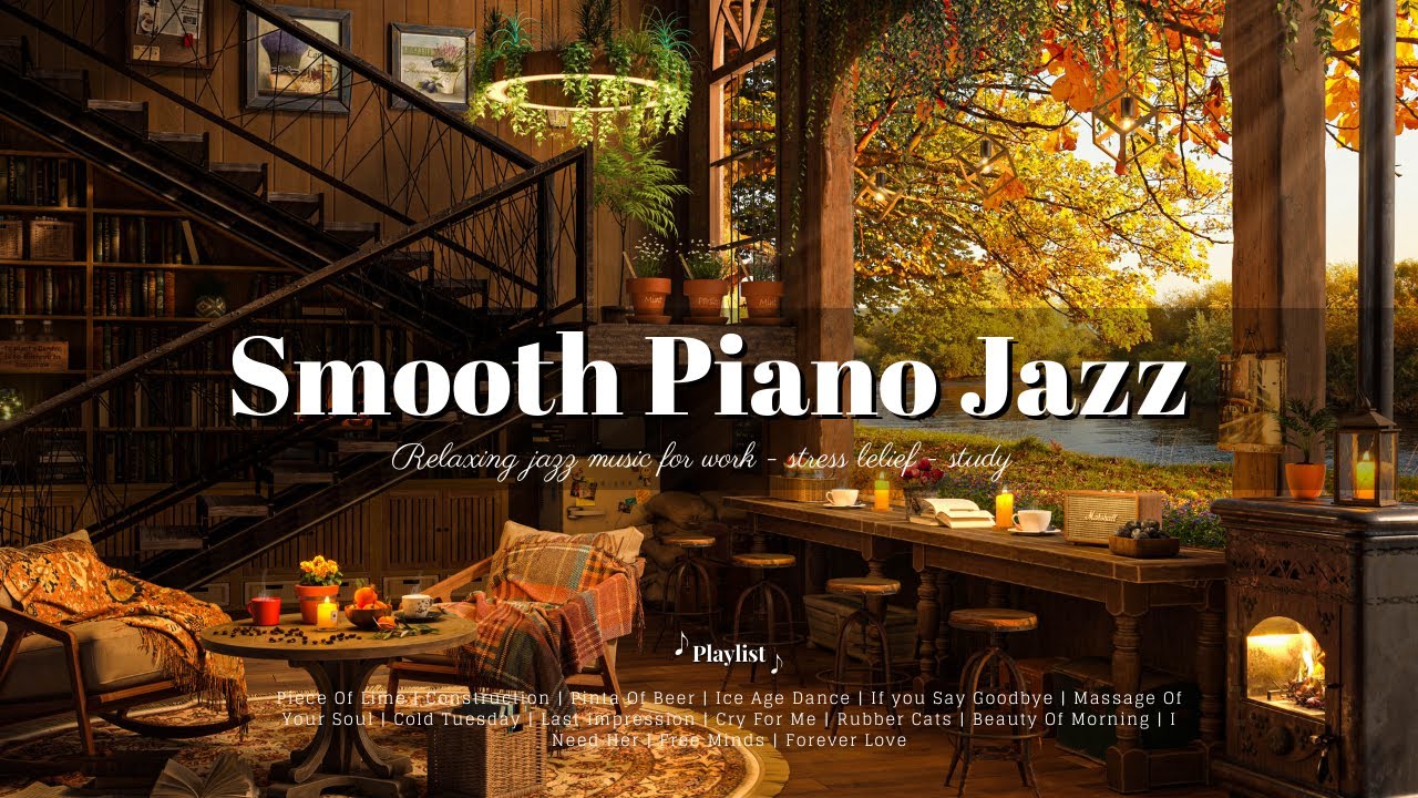 Cozy Autumn Coffee Shop 4k ☕ Ambience with Smooth Piano Jazz and Jazz ...