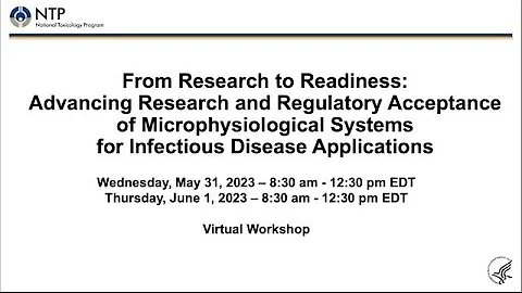 Advancing Research and Regulatory Acceptance of Microphysiological Systems, Workshop 2, June 1, 2023