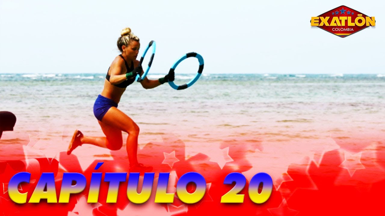 Exatlón Colombia | Capítulo 20