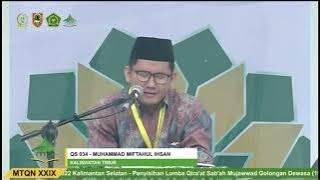 Penampilan Muhammad Miftahul Ihsan di MTQ Nasional 2022 Kalsel | Qira'at Mujawwad