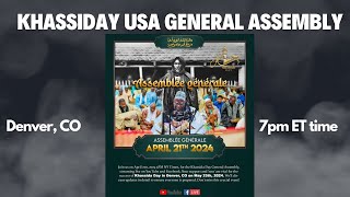 Live from Denver | Khassida Day USA - General Assembly