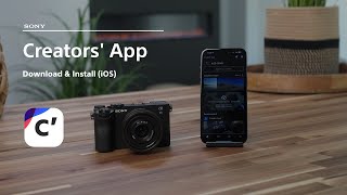 Tutorial | How to use Creators' App (iOS) with your camera | Sony | Creators' Cloud screenshot 4