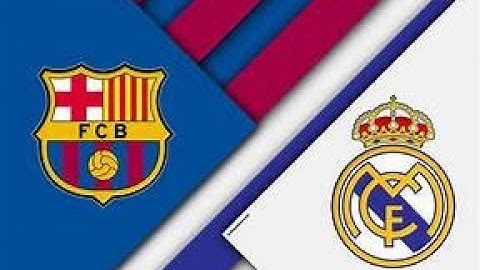 Barcelona VS Real Madrid || El Clasico