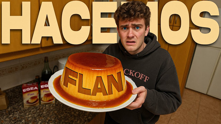 ASÍ HICIMOS UN FLAN DE 2 LITROS!