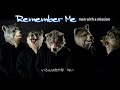 *日本語訳*【Man With A Missions】Remember Me