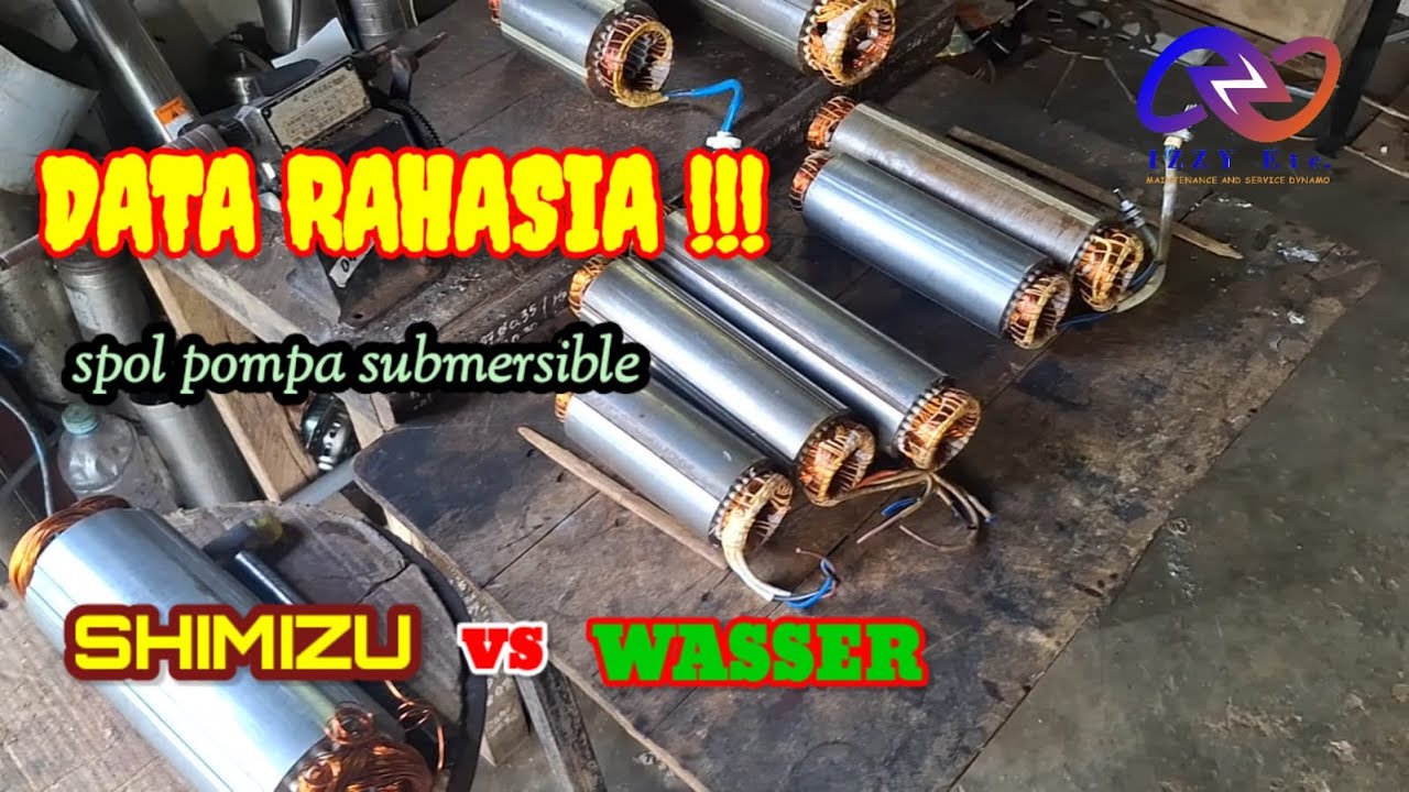 Data spol motor pompa submersible SHIMIZU dan WASSER #IZZYEtc