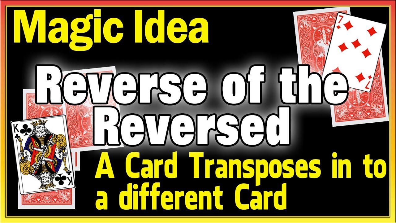 The Reverse of the Reversed Card Trick | Quick Easy Card Magic ...