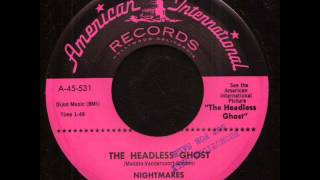 The Nightmares - The Headless Ghost On American International Records