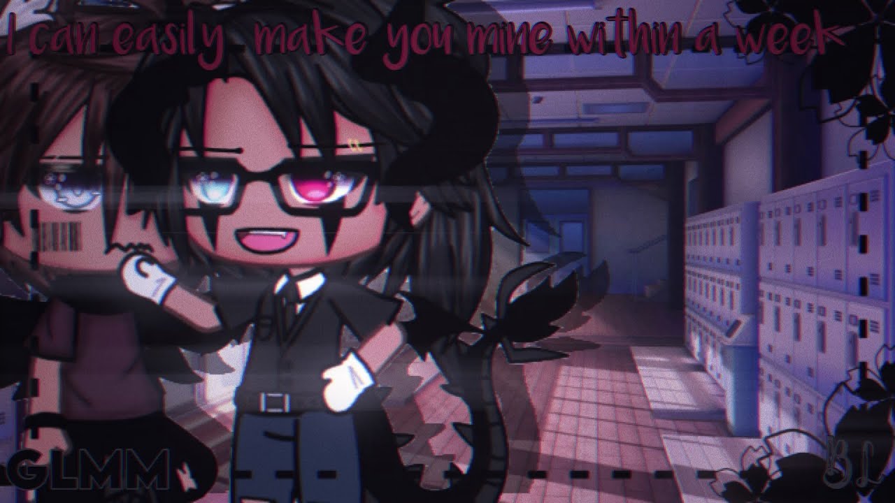 I can easily make you mine within a week •|| GLMM •|| BL