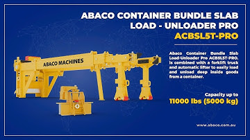 ABACO CONTAINER BUNDLE SLAB LOAD - UNLOADER PRO | Container Loading