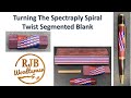 Turning the Spectaply Spiral Twist Blank Segmented Blank