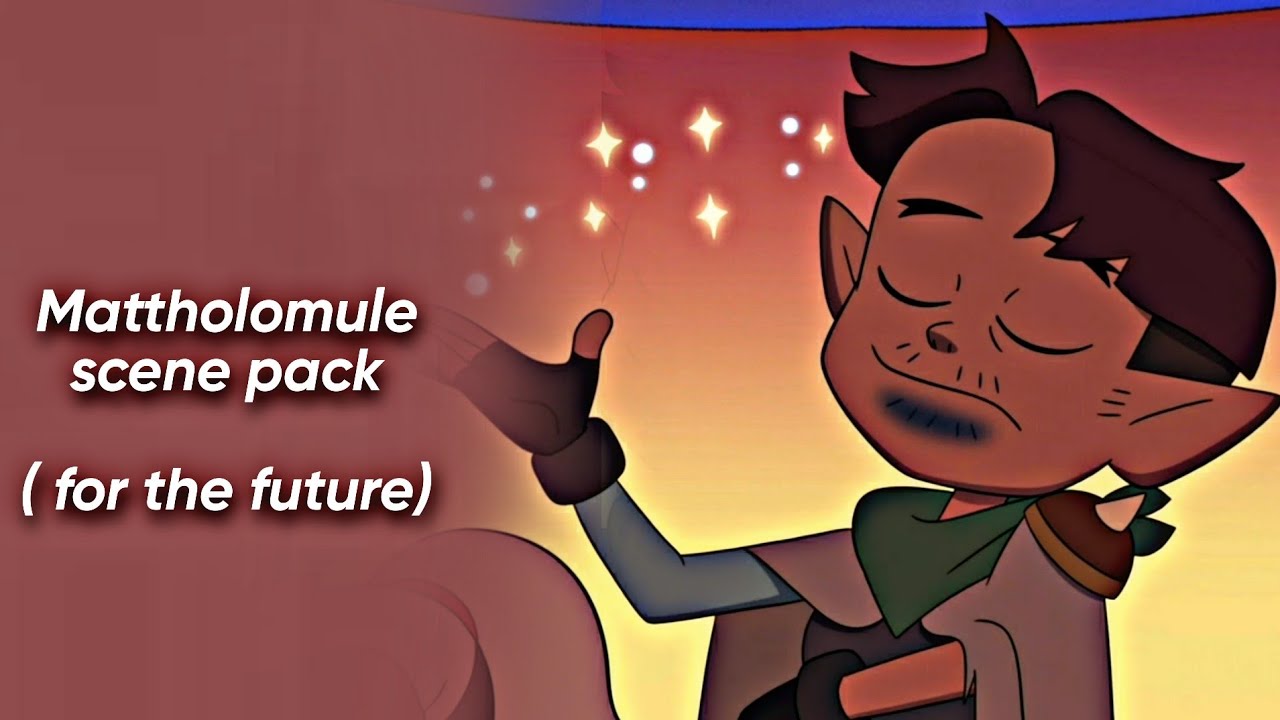 Mattholomule scene Pack | The owl house ( for the future ) 1080p - YouTube