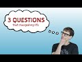 3 Questions That Completely Changed My Life