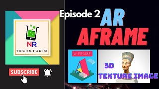 How to make an Augmented Reality App with  AFrame 3D Object model with Texture Image EP-2