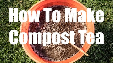 How to Make Compost Tea - Quick, Easy and FREE!